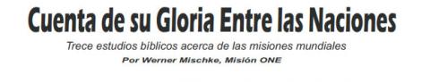 Cuenta de su Gloria entre las Naciones