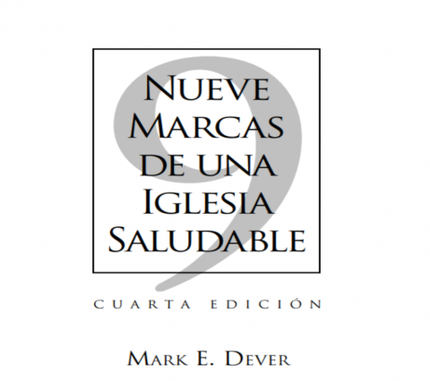 9 marcas de una iglesia saludable